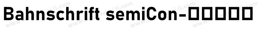 Bahnschrift semiCon字体转换